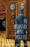 Mr Ordinary Dons a Disguise (eBook, ePUB)