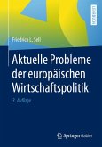 Aktuelle Probleme der europäischen Wirtschaftspolitik (eBook, PDF)