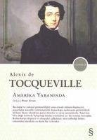 Amerika Yabaninda - De Tocqueville, Alexis