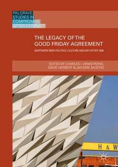 The Legacy of the Good Friday Agreement (eBook, PDF)