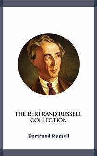 The Bertrand Russell Collection (eBook, ePUB) - Russell, Bertrand