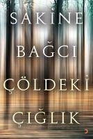 Cöldeki Ciglik - Bagci, Sakine