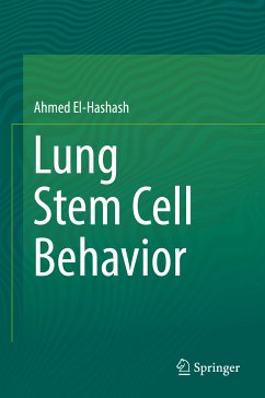 Lung Stem Cell Behavior (eBook, PDF) - El-Hashash, Ahmed