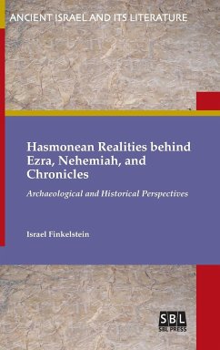 Hasmonean Realities behind Ezra, Nehemiah, and Chronicles - Finkelstein, Israel