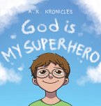 God is My Superhero