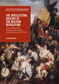 The Intellectual Origins of the Belgian Revolution (eBook, PDF)