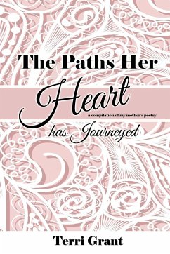 The Paths Her Heart Has Journeyed - Grant, Terri