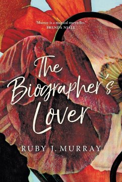 The Biographer's Lover - Murray, Ruby J