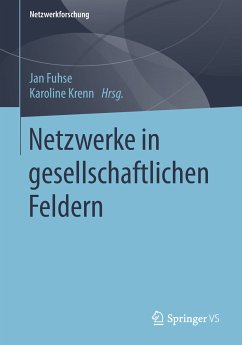 Netzwerke in gesellschaftlichen Feldern (eBook, PDF)