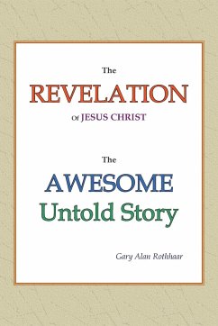 The Revelation of Jesus Christ - Rothhaar, Gary Alan