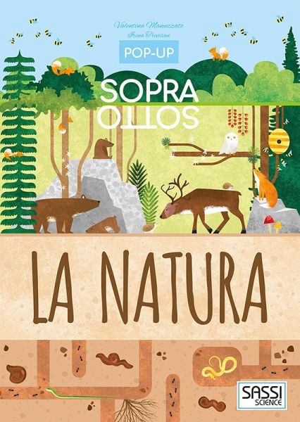 La natura. Pop-up sopra e sotto La natura. Pop-up sopra e sotto