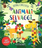 Animali selvaggi. Dipingi con le dita Animali selvaggi. Dipingi con le dita