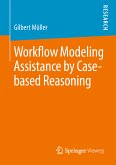 Workflow Modeling Assistance by Case-based Reasoning (eBook, PDF)