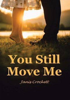 You Still Move Me - Crockett, Janis