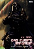 DAS ZWEITE IMPERIUM - Fünfter Roman des LENSMEN-Zyklus (eBook, ePUB)