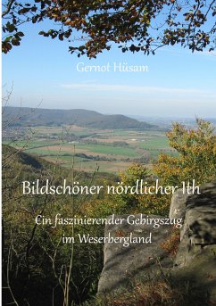 Bildschöner nördlicher Ith (eBook, ePUB) - Hüsam, Gernot