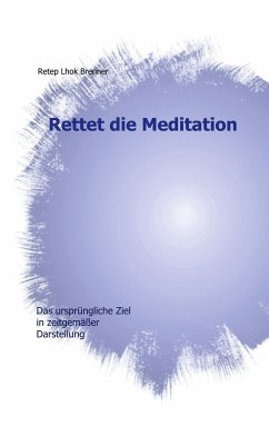 Rettet die Meditation (eBook, ePUB)