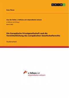 Die Europäische Privatgesellschaft und die Vereinheitlichung des europäischen Gesellschaftsrechts (eBook, PDF)