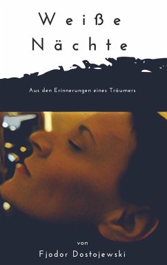 Weiße Nächte (eBook, ePUB) - Dostojewski, Fjodor