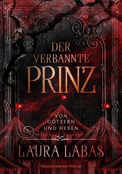 Der verbannte Prinz / Von Göttern und Hexen Bd.2 (eBook, ePUB) - Labas, Laura