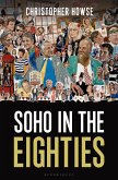 Soho in the Eighties (eBook, ePUB)