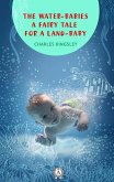 The Water-Babies a fairy tale for a land-baby (eBook, ePUB)