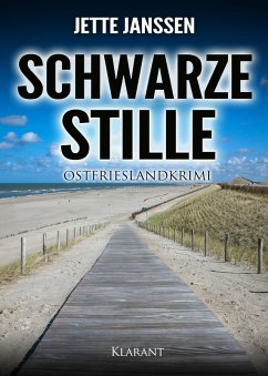 Schwarze Stille. Ostfrieslandkrimi (eBook, ePUB) - Janssen, Jette