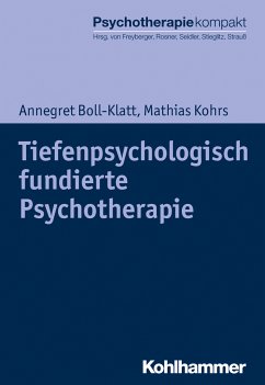 Tiefenpsychologisch fundierte Psychotherapie (eBook, ePUB) - Boll-Klatt, Annegret; Kohrs, Mathias