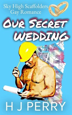 Cover Our Secret Wedding (Sky High Scaffolders, #1) (eBook, ePUB)