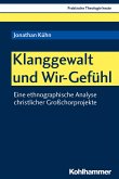 Klanggewalt und Wir-Gefühl (eBook, PDF)