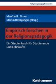 Empirisch forschen in der Religionspädagogik (eBook, PDF)