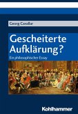 Gescheiterte Aufklärung? (eBook, PDF)