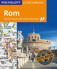 POLYGLOTT Reiseführer Rom zu Fuß entdecken (eBook, ePUB) - Groß, Nikolaus; Nöldeke, Renate