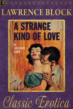 Cover A Strange Kind of Love (Collection of Classic Erotica, #6) (eBook, ePUB)