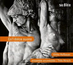 Co'L Dolce Suono-Virtuose Musik Aus Dem Venedig - Ensemble Arcimboldo