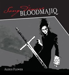 Sang d'encre : Bloodmajiq (eBook, ePUB) - Alexis Flower, Flower