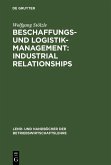 Beschaffungs- und Logistik-Management: Industrial Relationships (eBook, PDF)