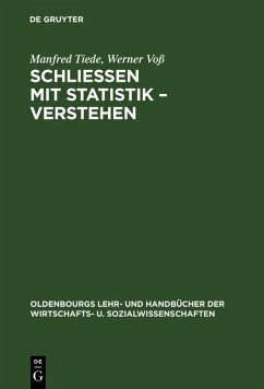 Schließen mit Statistik - Verstehen (eBook, PDF) - Tiede, Manfred; Voß, Werner
