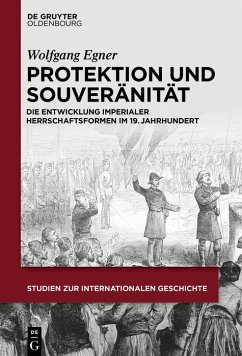 Protektion und Souveränität (eBook, PDF) - Egner, Wolfgang Manfred