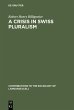 A Crisis in Swiss pluralism (eBook, PDF) - Bild 1