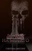 El Rey ha Muerto (eBook, ePUB)
