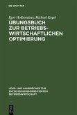 Übungsbuch zur Betriebswirtschaftlichen Optimierung (eBook, PDF)
