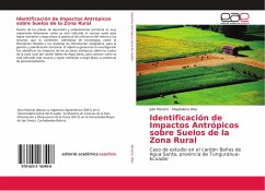 Identificación de Impactos Antrópicos sobre Suelos de la Zona Rural - Moreno, Julio;Díaz, Magdalena