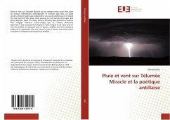 Pluie et vent sur Télumée Miracle et la poétique antillaise - Aïta, Mariella