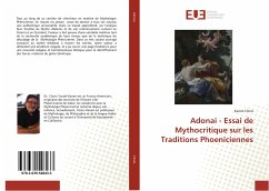 Adonai - Essai de Mythocritique sur les Traditions Phoeniciennes - Clovis, Karam