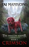 Crimson (The Dragon Keeper Chronicles, #1) (eBook, ePUB)