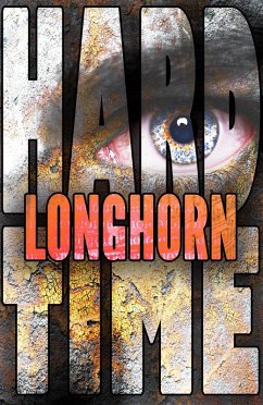 Longhorn (Hard Time) (eBook, ePUB) - Stebbins, Erec