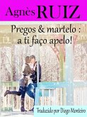 Pregos e martelo: a ti faco apelo! (eBook, ePUB) Pregos e martelo: a ti faco apelo! (eBook, ePUB)