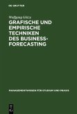 Grafische und empirische Techniken des Business-Forecasting (eBook, PDF)