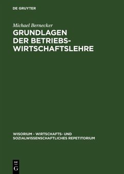 Grundlagen der Betriebswirtschaftslehre (eBook, PDF) - Bernecker, Michael
